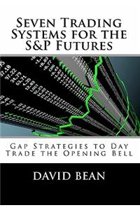 Seven Trading Systems for the S&P Futures