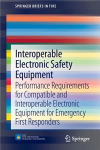 Interoperable Electronic Safety Equipment