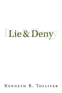 Lie and Deny