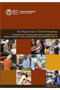 Big Business of Small Enterprises