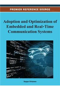 Adoption and Optimization of Embedded and Real-Time Communication Systems