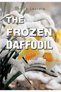 The Frozen Daffodil