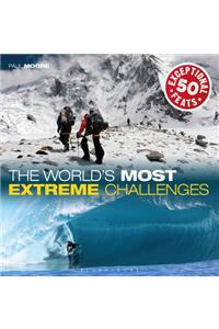 The World's Most Extreme Challenges