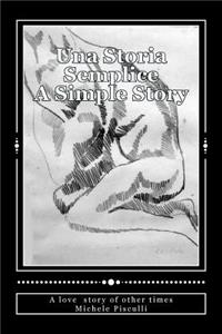 Una Storia Semplice A Simple Story