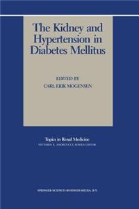 Kidney and Hypertension in Diabetes Mellitus