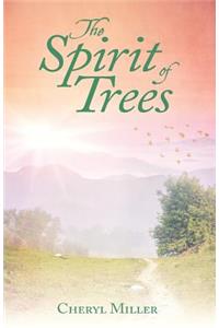 The Spirit of Trees