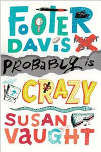 Footer Davis Probably Is Crazy