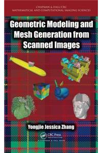 Geometric Modeling and Mesh Generation from Scanned Images