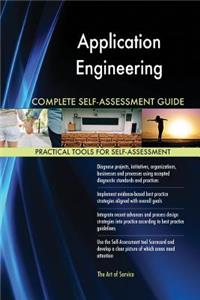 Application Engineering Complete Self-Assessment Guide