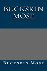 Buckskin Mose