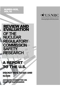 Review and Evaluation of the Nuclear Regulatory Commission Safety Research Program