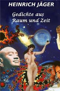 Gedichte aus Raum und Zeit