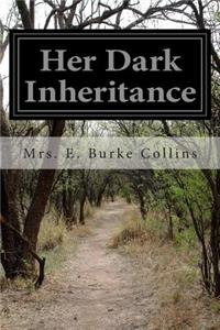 Her Dark Inheritance