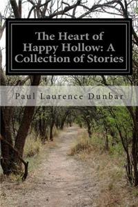 Heart of Happy Hollow: A Collection of Stories