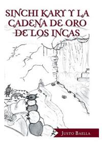 Sinchi Kary Y La Cadena De Oro De Los Incas