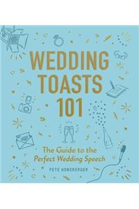 Wedding Toasts 101