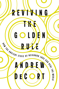 Reviving the Golden Rule