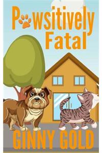 Pawsitively Fatal