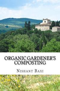 Organic Gardener's Composting