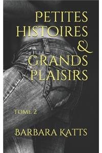 Petites histoires & grands plaisirs