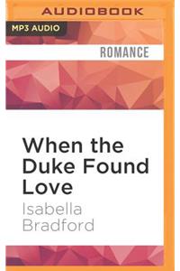 When the Duke Found Love