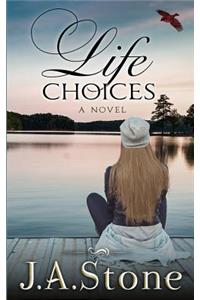 Life Choices