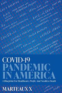 COVID-19 Pandemic In America