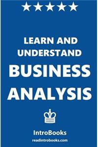 Learn and Understand Business Analysis