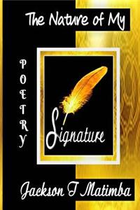The Nature of My Signature