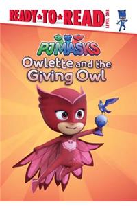 Owlette and the Giving Owl: Ready-To-Read Level 1