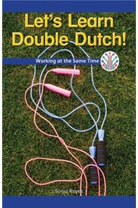 Let's Learn Double Dutch!