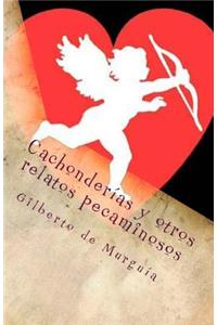 Cachonderias y otros relatos pecaminosos