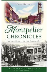 Montpelier Chronicles