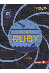 Mission Ruby