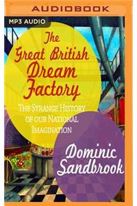 Great British Dream Factory