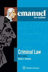 Emanuel Law Outlines for Criminal Law