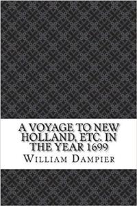 A Voyage to New Holland, Etc. in the Year 1699