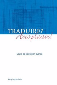 Traduire? Avec plaisir!