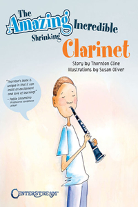 Amazing Incredible Shrinking Clarinet