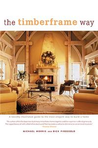 The Timberframe Way