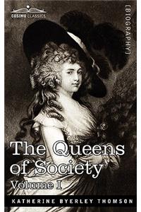 The Queens of Society - In Two Volumes, Vol. I