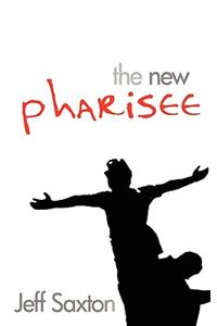 The New Pharisee