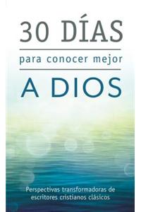 30 Días Para Conocer Mejor a Dios