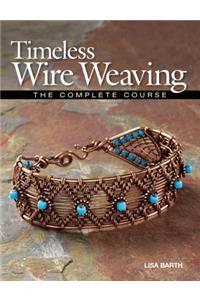 Timeless Wire Weaving