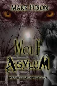Wolf Asylum