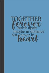 together forever never apart