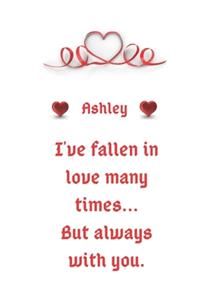 I love Ashley you notebook/journal valentine gift