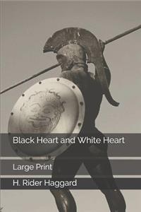 Black Heart and White Heart