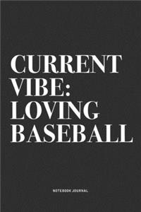 Current Vibe
