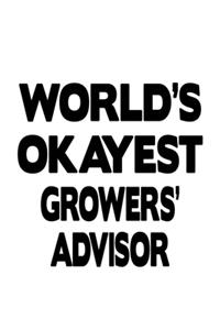 World's Okayest Growers' Advisor